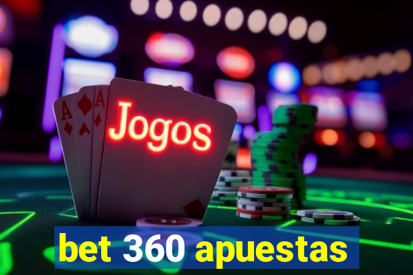 bet 360 apuestas